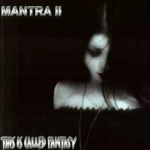 This Is Called Fantasy by Mantra II CD Album