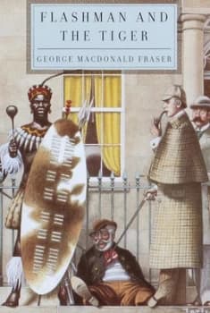 Flashman and the Tiger and Other Extracts from the Flashman Papers by George Macdonald Fraser Book