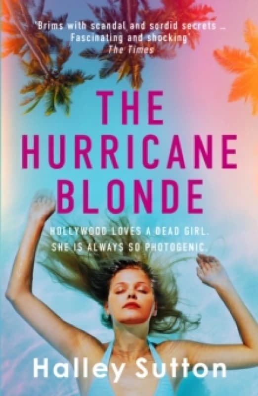 The Hurricane Blonde. Paperback. By Halley Sutton Books