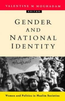 Gender and National Identity by Valentine Moghadam Paperback