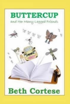 Buttercup and Her Many-Legged Friends by Beth Cortese Paperback