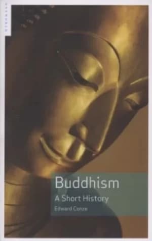 Buddhism by Edward Conze