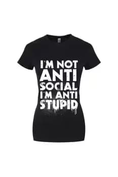 Im Not Anti-Social Im Anti-Stupid Black T-Shirt