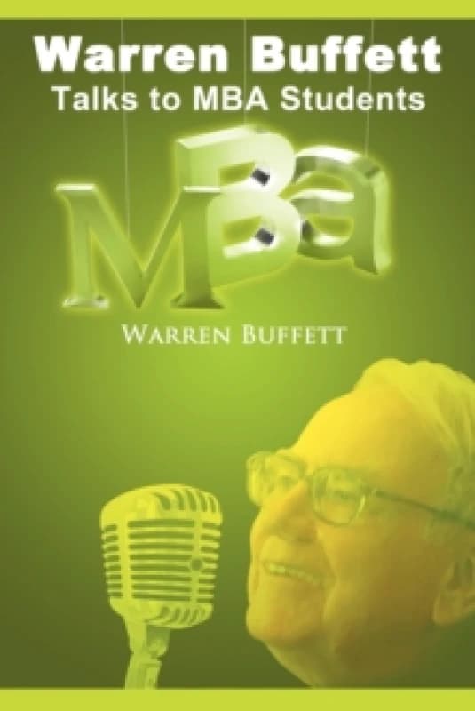 Warren Buffett Talks to MBA Students Paperback / softback