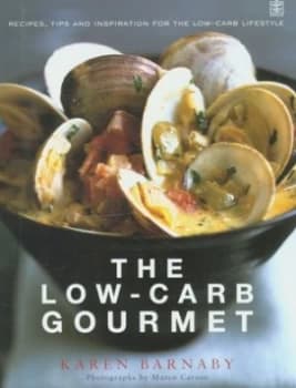 The Low-Carb Gourmet by Karen Barnaby Paperback
