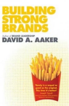 Building Strong Brands by David A. Aaker Paperback
