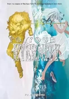To Your Eternity 16 by Yoshitoki Oima