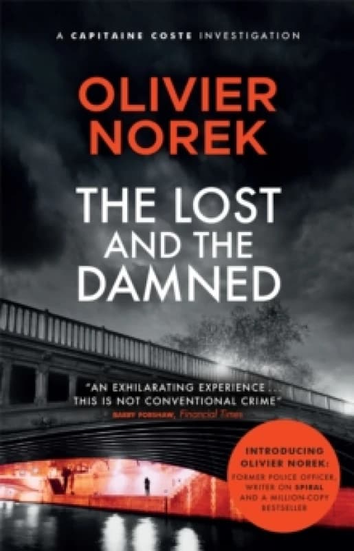 The Lost and the Damned : A gritty, gripping crime novel set in France's most dangerous suburb Paperback / softback