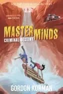 masterminds criminal destiny