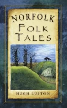 Norfolk Folk Tales by Hugh Lupton Paperback