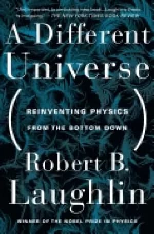 different universe reinventing physics from the bottom down