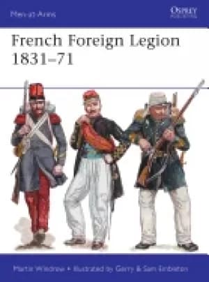 french foreign legion 1831 71