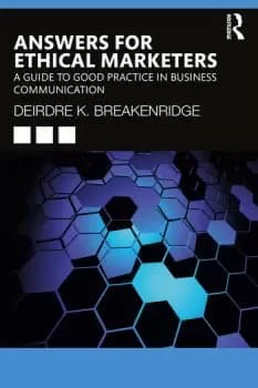 Answers for Ethical MarketersA Guide to Good Practice in Business Communication