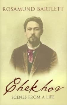 Chekhov by Rosamund Bartlett Hardback