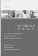 invisible engines how software platforms drive innovation and transform ind