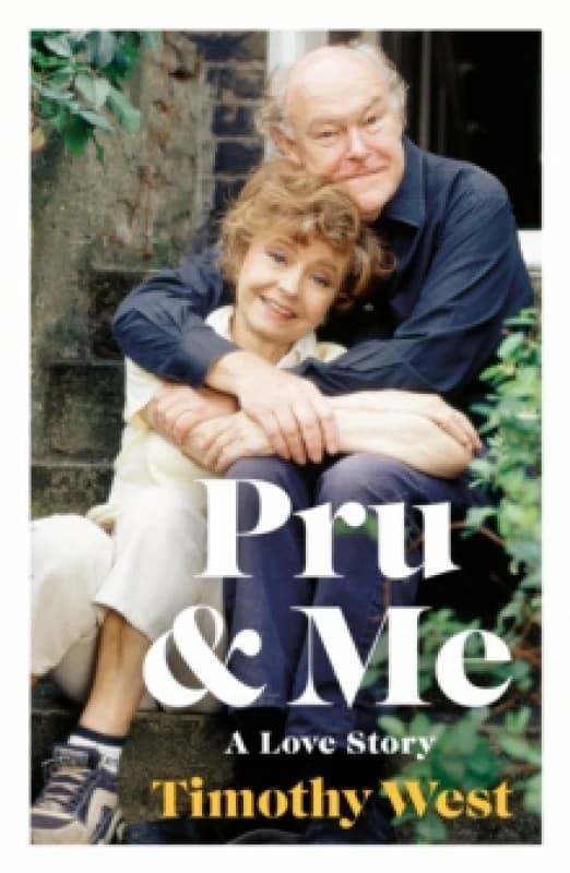 Pru & Me. Hardback. By Timothy West Books