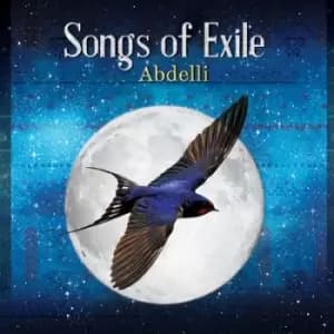Songs of Exile by Abdelli CD Album