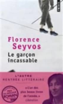 Garcon Incassable by Florence Seyvos Book
