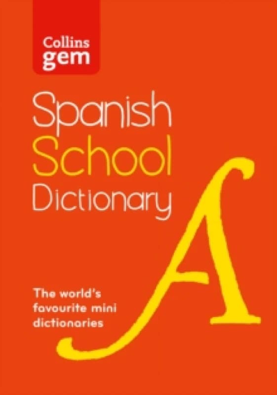 Spanish School Gem Dictionary : Trusted Support for Learning, in a Mini-Format Paperback / softback