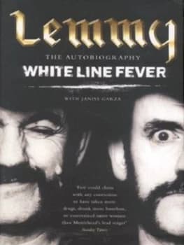 White Line Fever by Lemmy Kilmister Hardback