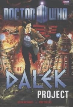 The Dalek Project by Justin Richards Hardback