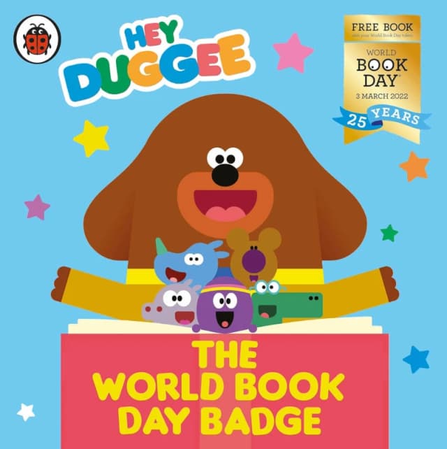 Hey Duggee: The World Book Day Badge by Hey Duggee A World Book Day 2022 Hey Duggee Books