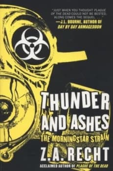 Thunder and Ashes by Z.A. Recht Paperback