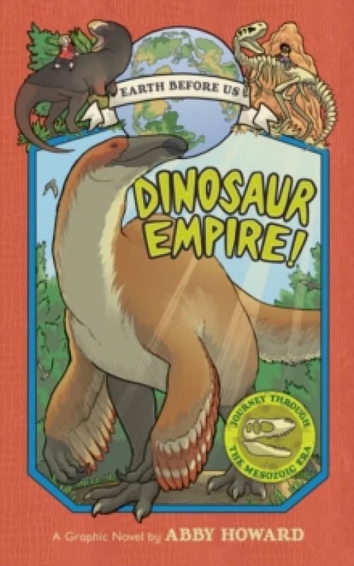 dinosaur empire journey through the mesozoic era 9781419736223