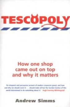 Tescopoly by Andrew Simms Paperback