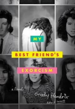 My Best Friends Exorcism by Grady Hendrix Hardback