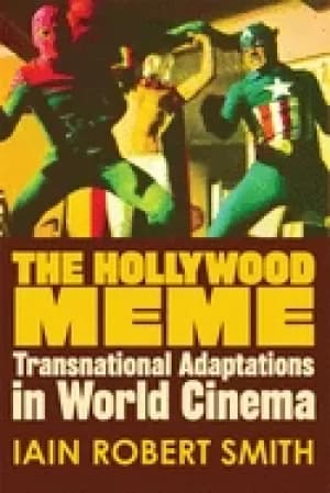 hollywood meme transnational adaptations in world cinema