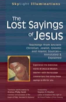 The Lost Sayings of Jesus by Andrew Phillip Smith Paperback