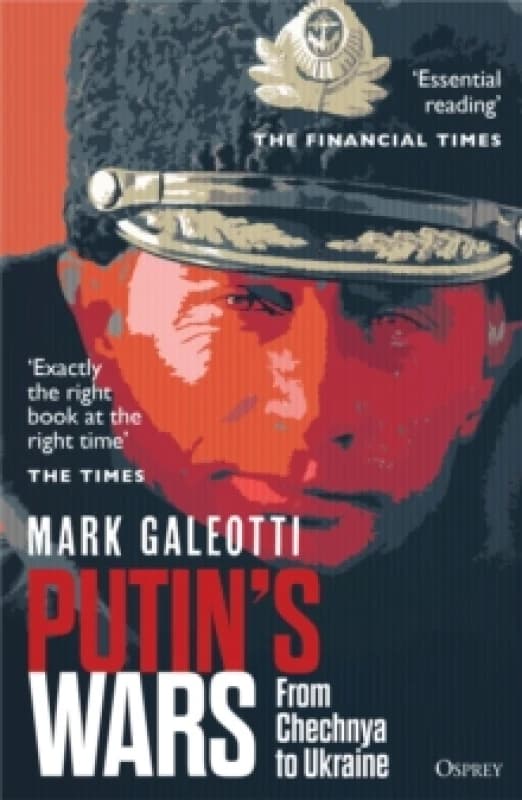 Putin's Wars : From Chechnya to Ukraine Paperback / softback