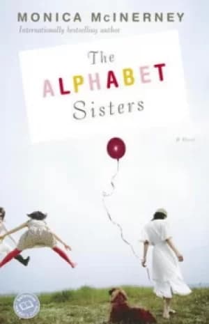The alphabet sisters by Monica McInerney