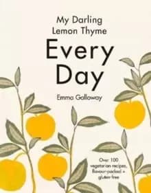My Darling Lemon Thyme: Every Day