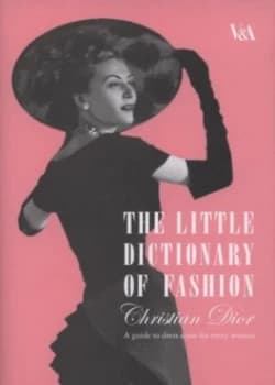 The Little Dictionary of Fashion by Christian Dior Hardback