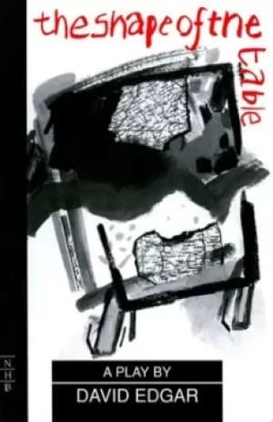 The shape of the table by David Edgar