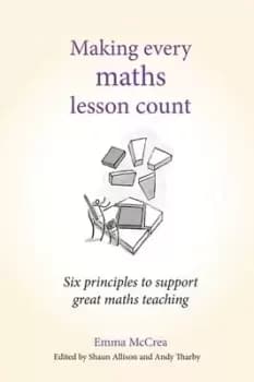 Making every maths lesson count - Emma McCrea - Paperback - Used