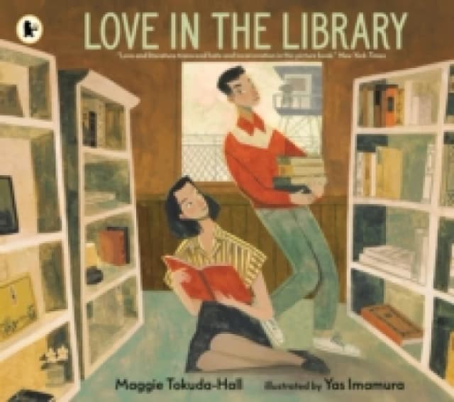 Love in the Library : A moving, true story of Japanese American history, where hope and love triumph against all odds Paperback / softback