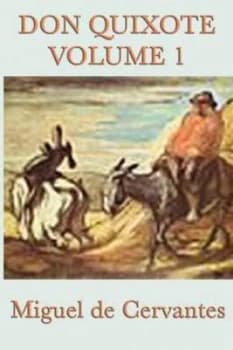 Don Quixote Vol. 1 by Miguel De Cervantes Saavedra Paperback