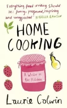 Home cooking by Laurie Colwin