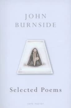 Selected Poems by John Burnside Paperback