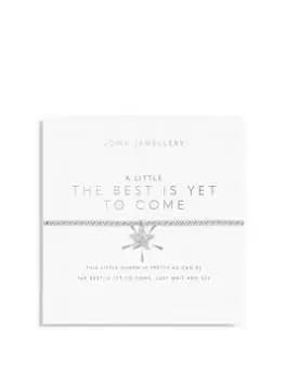 Joma Jewellery A Little... The Best Is Yet To Come Bracelet - 17.5cm Stretch, Silver, Women