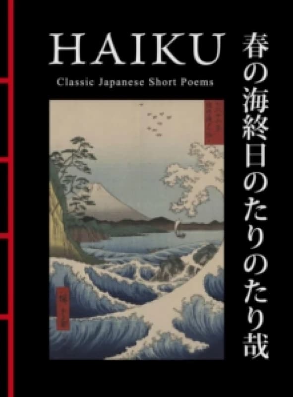 Haiku : Classic Japanese Short Poems Hardback
