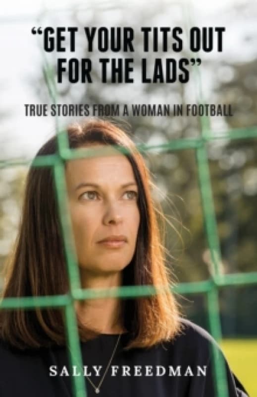 Get Your Tits Out for the Lads Paperback / softback