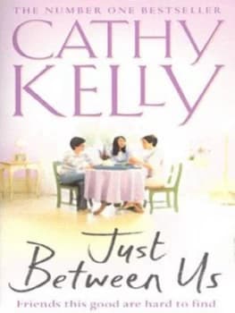 Just between Us by Cathy Kelly Paperback