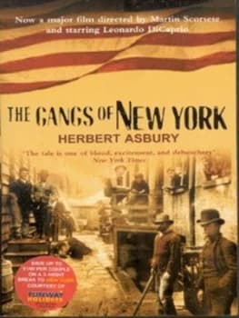 The Gangs of New York by Herbert Asbury Paperback
