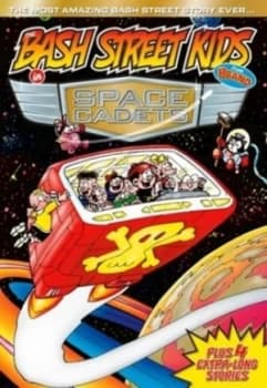 The Bash Street Kids in Space Cadets Book