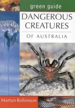 Dangerous Creatures of Australia Paperback
