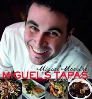 Miguels Tapas by Miguel Maestre Hardback